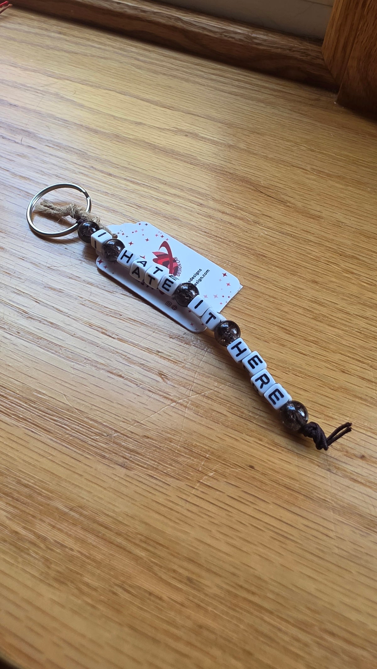 I Hate It Here Keychain