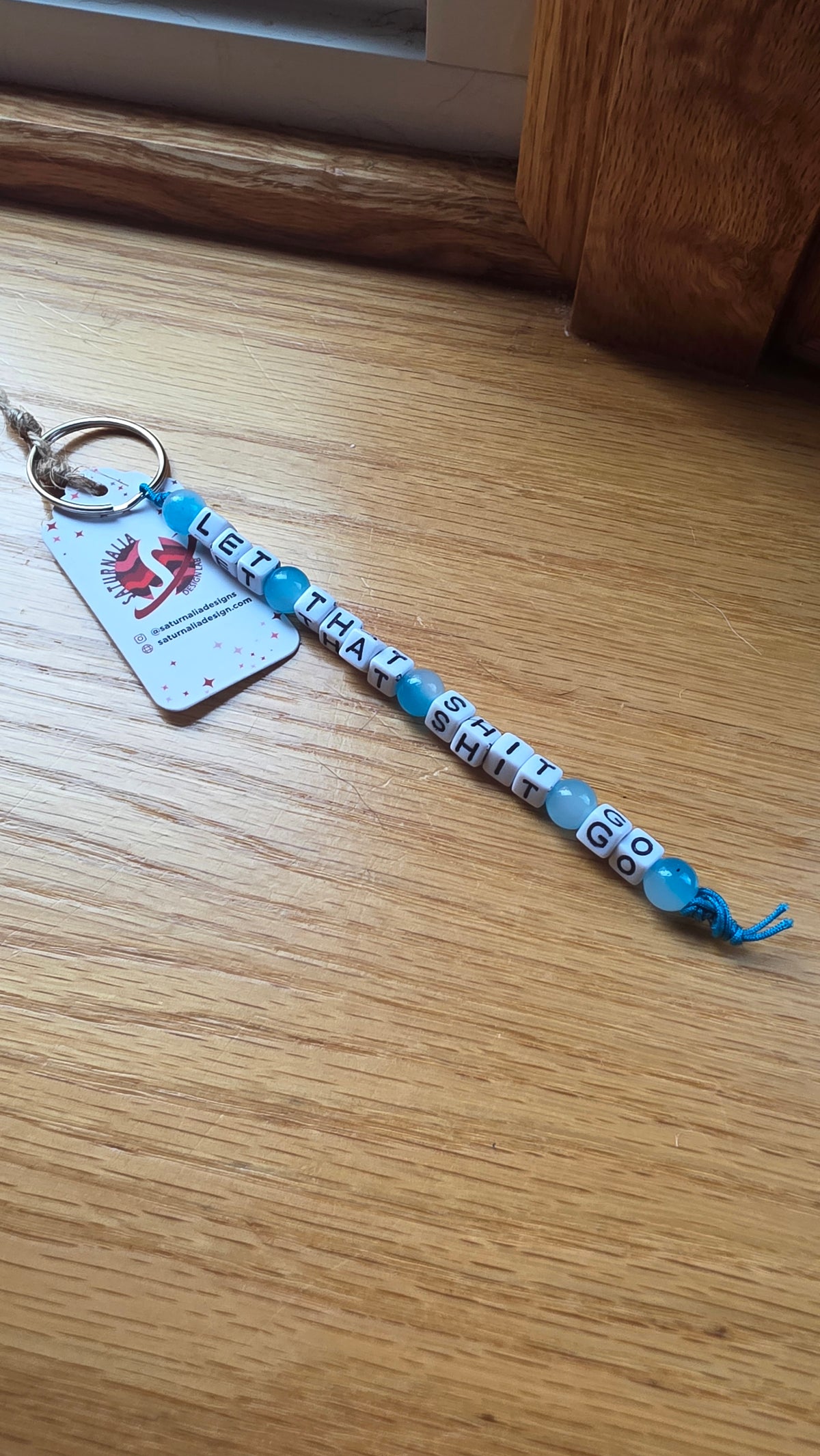 Let that Shit Go Keychain