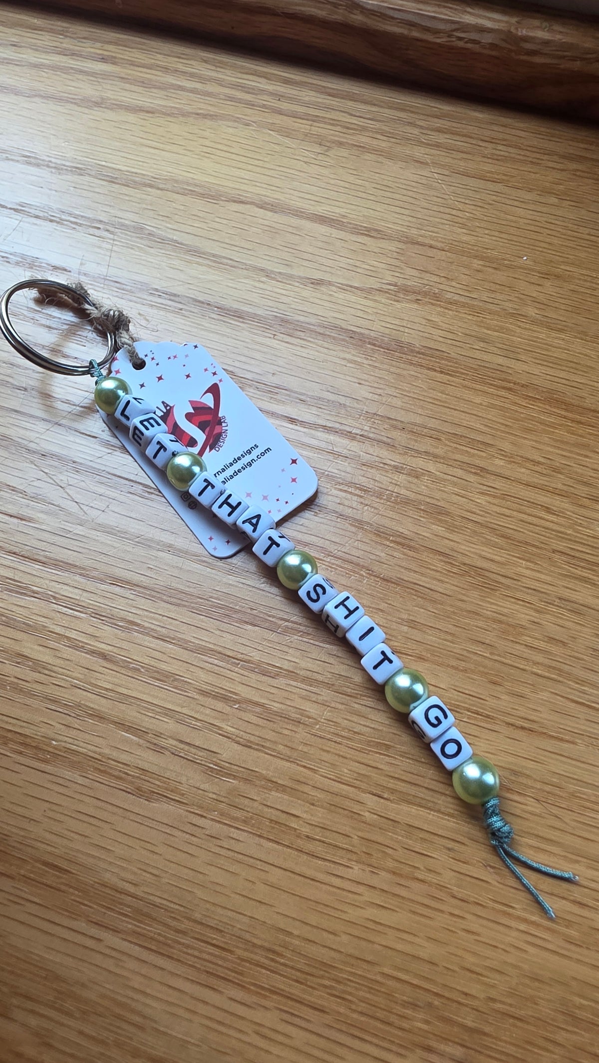 Let that Shit Go Keychain
