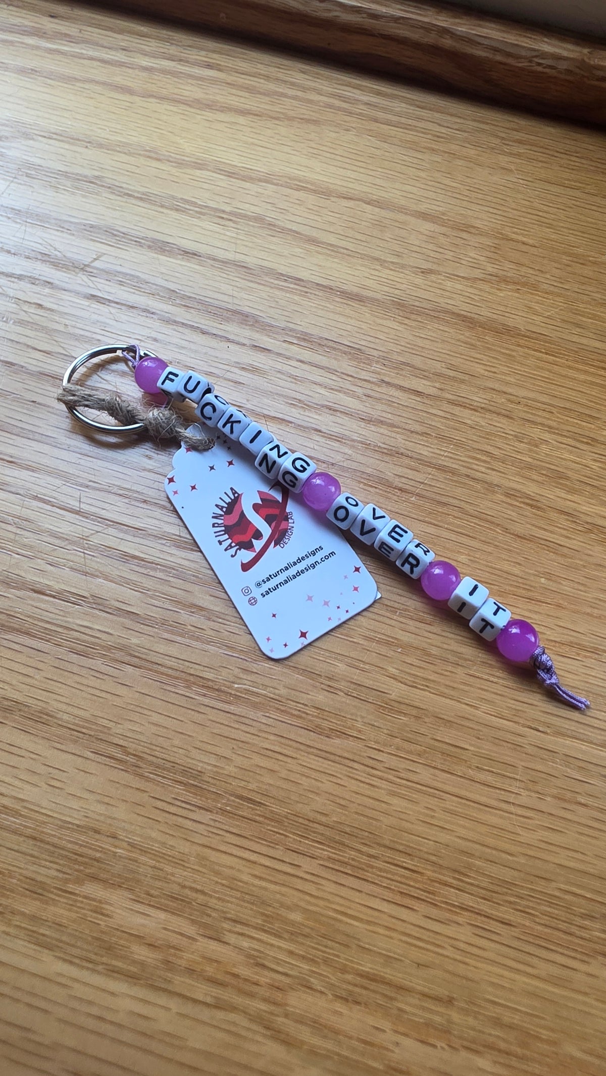 Fucking Over It Keychain