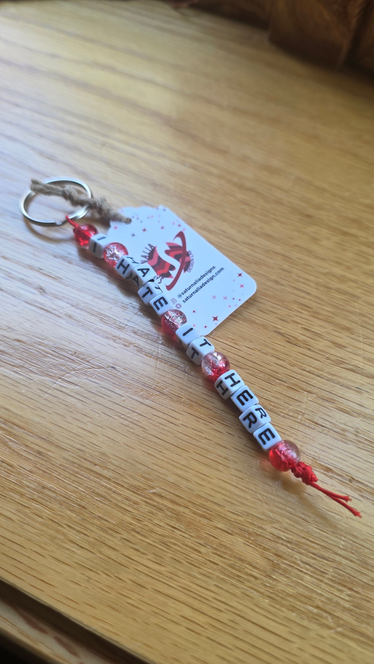 I Hate It Here Keychain