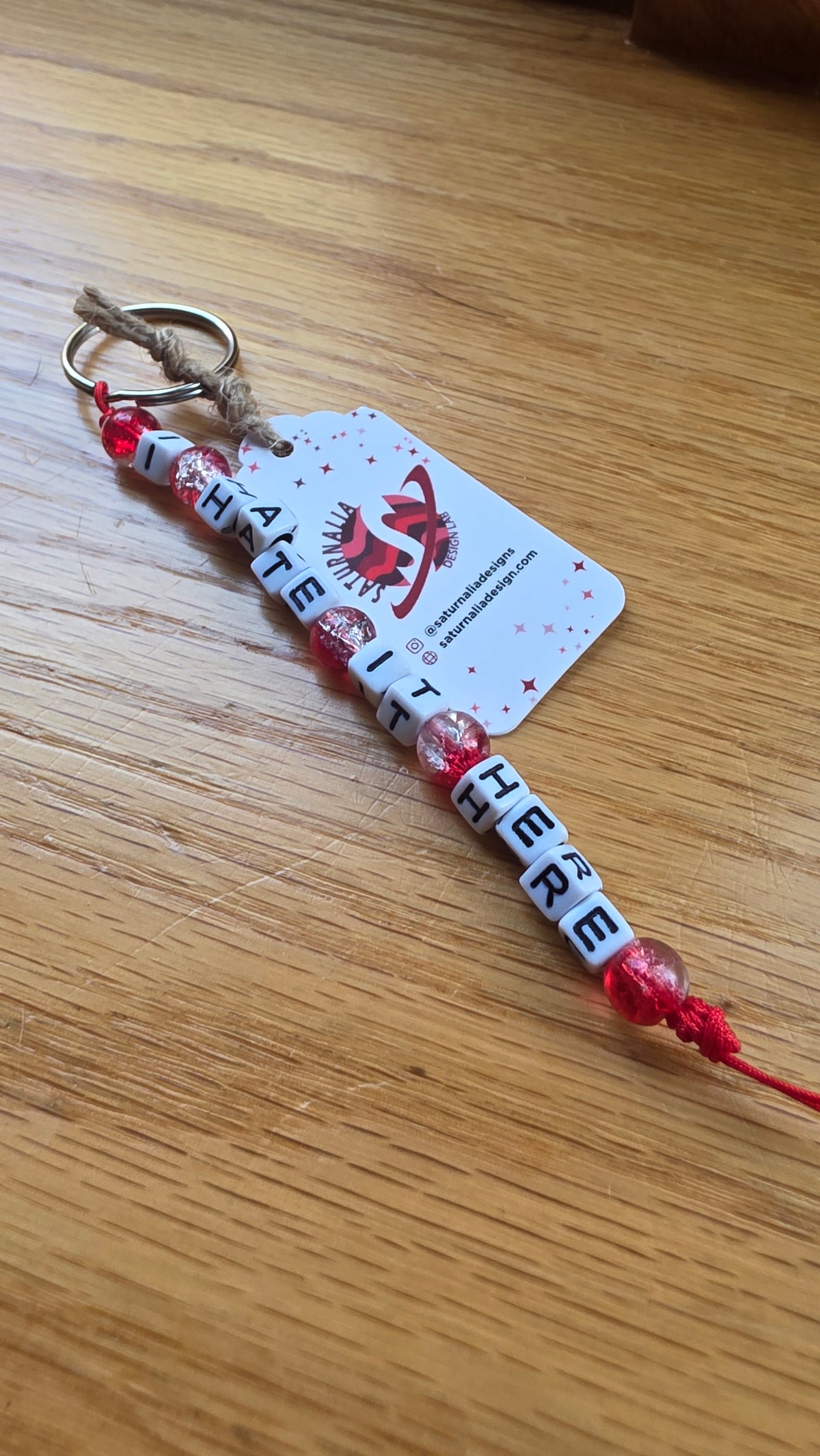I Hate It Here Keychain