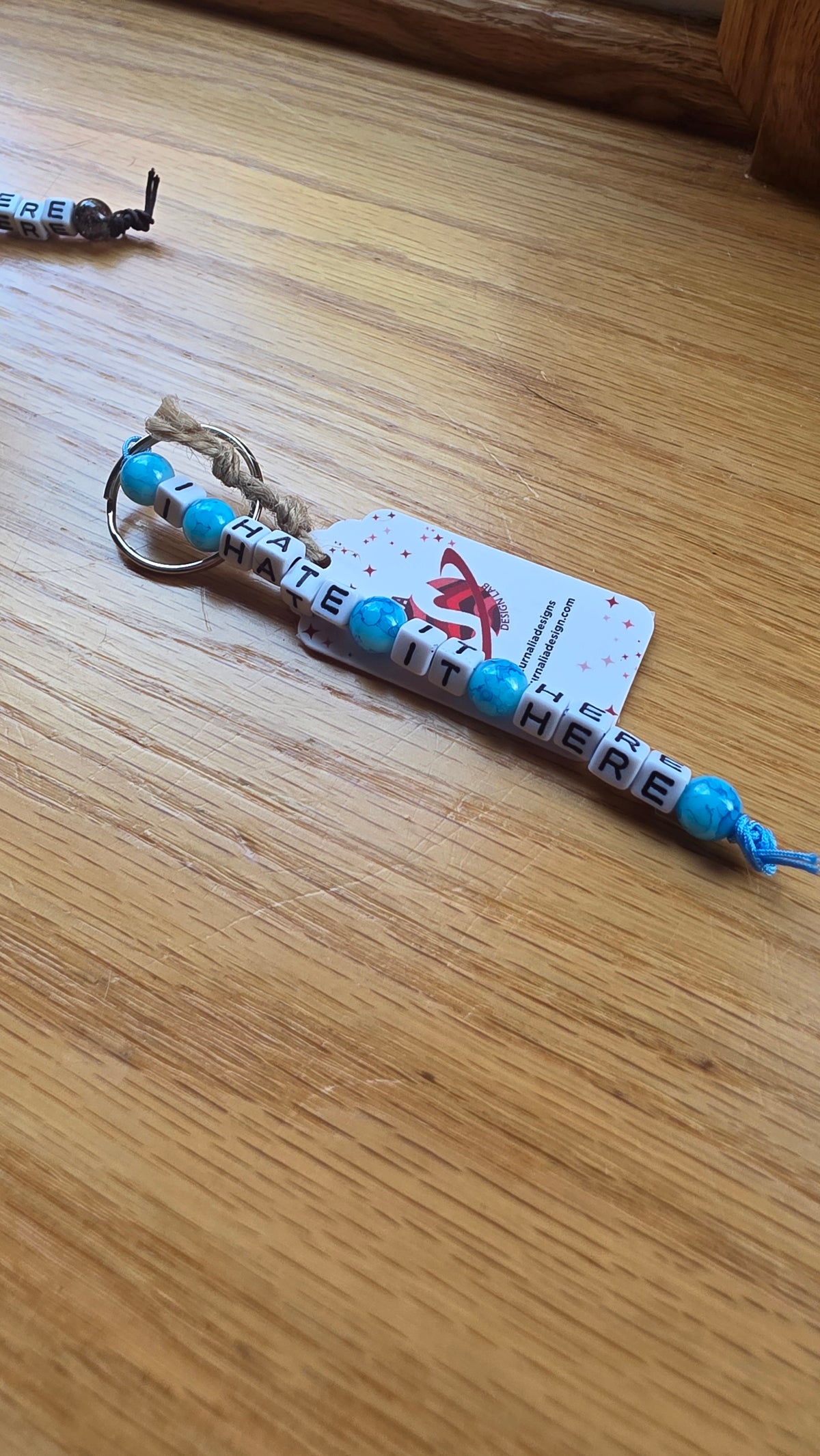 I Hate It Here Keychain