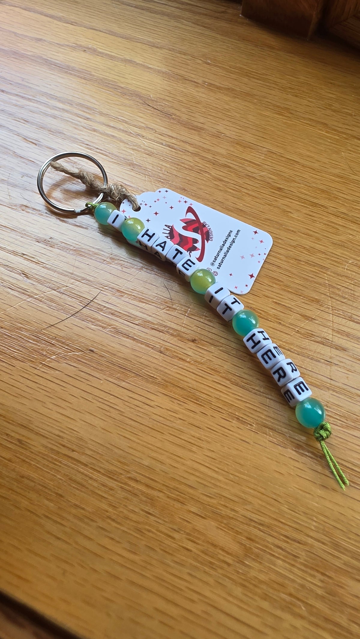 I Hate It Here Keychain