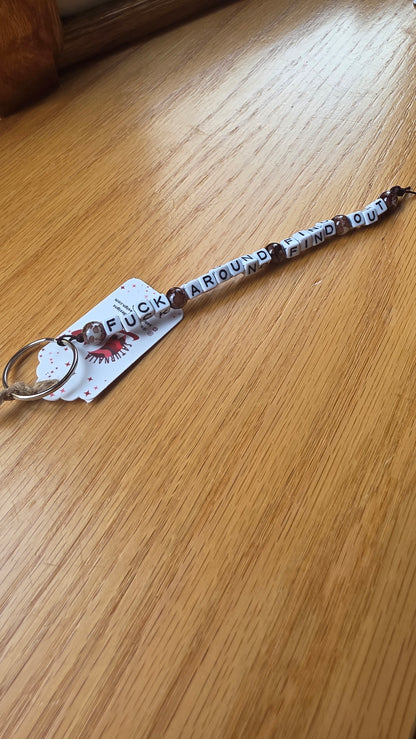 Fuck Around Find Out Keychain
