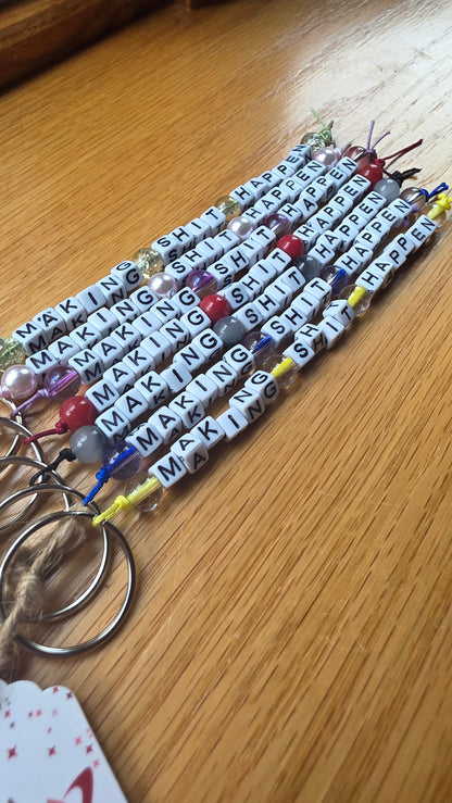 Making Shit Happen Keychain