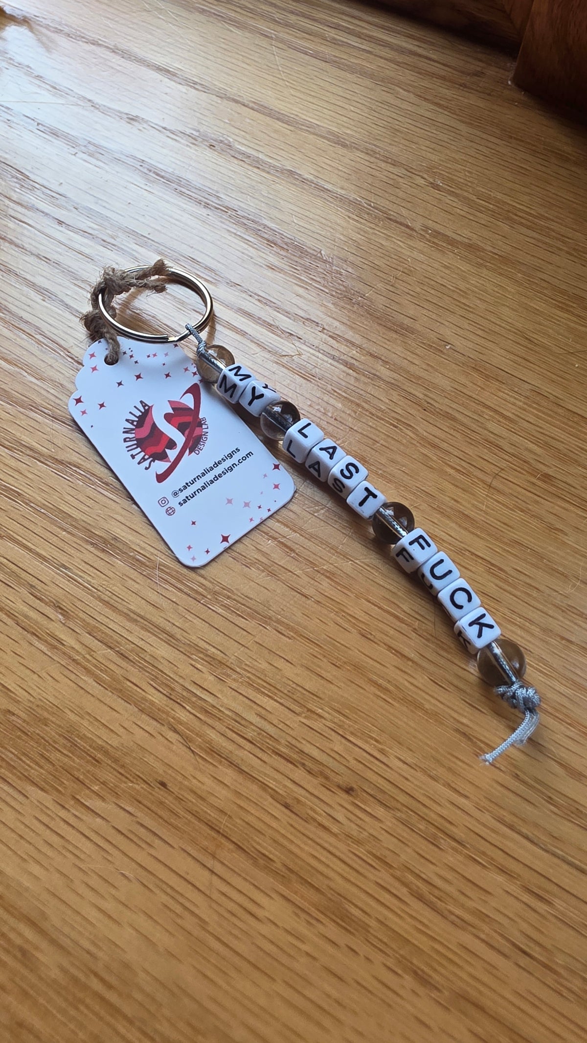 My Last Fuck Keychain