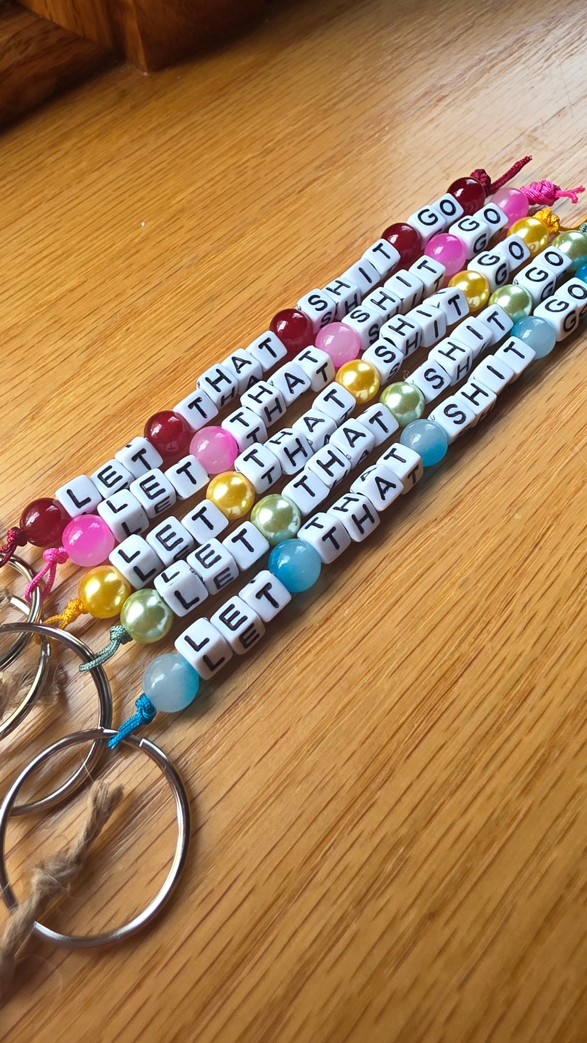 Let that Shit Go Keychain