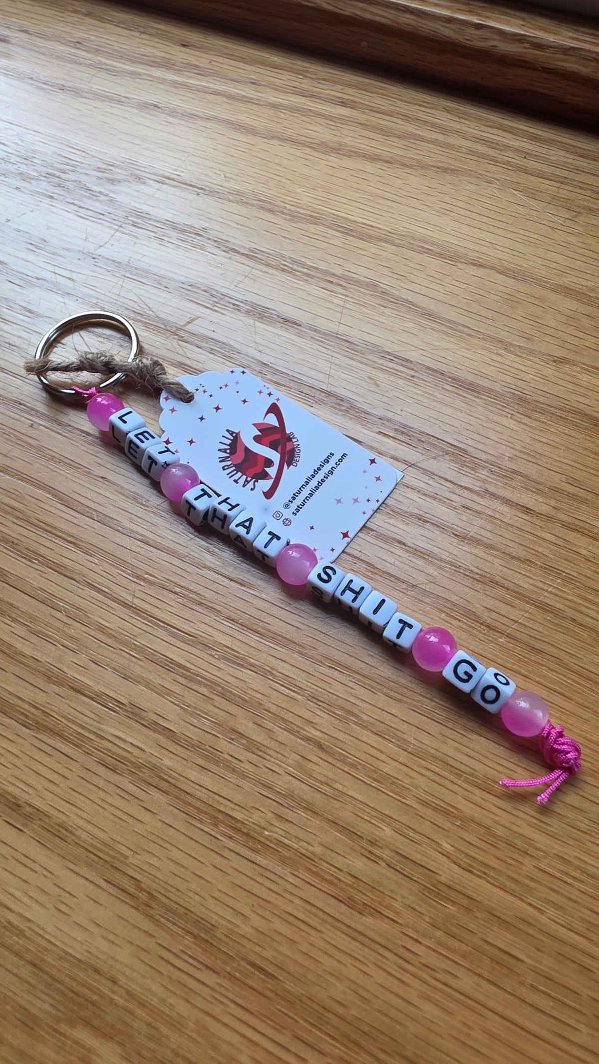 Let that Shit Go Keychain