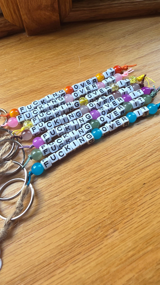 Fucking Over It Keychain