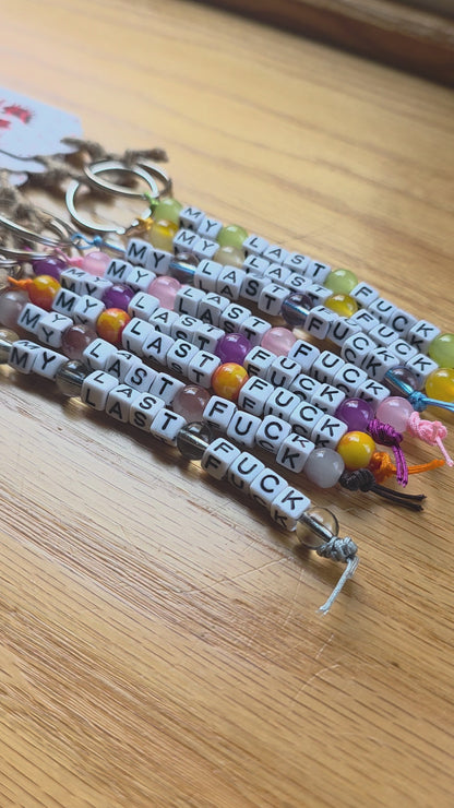 My Last Fuck Keychain